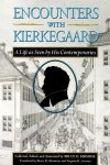 Encounters with Kierkegaard: A Life as Seen by His Contemporaries