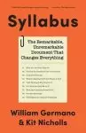 Syllabus: The Remarkable, Unremarkable Document That Changes Everything