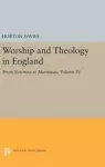 Worship and Theology in England: From Newman to Martineau, Volume IV