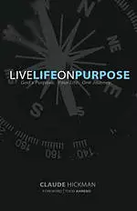 Live Life on Purpose