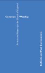 Common Worship Collects and Post Communions in Contemporary Language