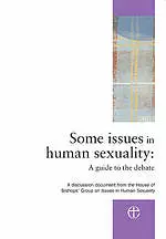 Some Issues in Human Sexuality: A Guide to the Debate