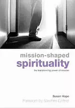 Mission-Shaped Spirituality