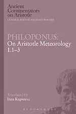 Philoponus: On Aristotle Meteorology 1.1-3