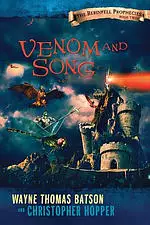 Venom and Song: The Berinfell Prophecies Series - Book Two