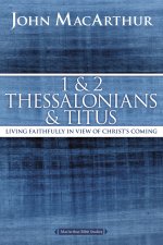 1 and 2 Thessalonians and Titus