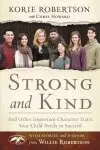 Strong and Kind