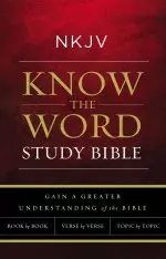 NKJV, Know The Word Study Bible, Hardcover, Red Letter