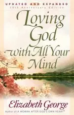 Loving God with All Your Mind