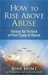 How To Rise Above Abuse