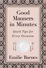 Good Manners In Minutes