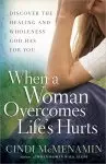 When a Woman Overcomes Life's Hurts