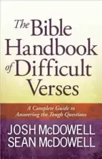 The Bible Handbook of Difficult Verses