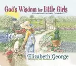 God's Wisdom for Little Girls