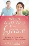 When Wives Walk In Grace