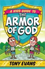 A Kid's Guide to the Armor of God