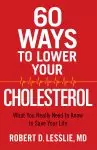 60 Ways to Lower Your Cholesterol