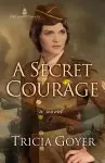 Secret Courage