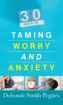 30 Days To Taming Worry And Anxiety