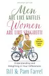 Men Are Like Waffles--Women Are Like Spaghetti