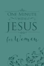 One Minute with Jesus for Women (Milano Softone)