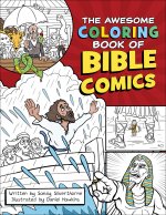 The Awesome Coloring Book Of Bible Comics