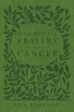 One-Minute Prayers for Those with Cancer (Milano Softone)