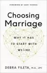 Choosing Marriage