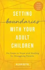 Setting Boundaries with Your Adult Children