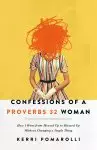 Confessions of a Proverbs 32 Woman