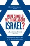 What Should We Think About Israel?