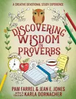 Discovering Wisdom in Proverbs