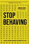 Stop Behaving