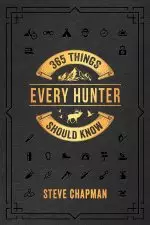 365 Things Every Hunter Should Know