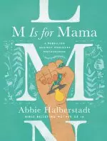 M Is for Mama