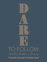 Dare to Follow