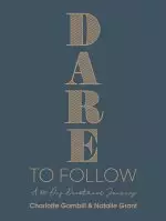 Dare to Follow