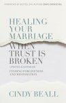 Healing Your Marriage When Trust Is Broken