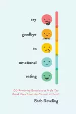 Say Goodbye to Emotional Eating