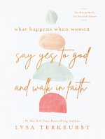 What Happens When Women Say Yes to God and Walk in Faith