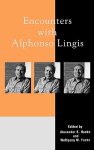 Encounters with Alphonso Lingis