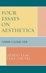 Four Essays on Aesthetics: Toward a Global Perspective