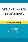 Speaking of Teaching : Lessons from History