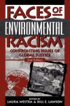 Faces of Environmental Racism: Confronting Issues of Global Justice