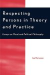 Respecting Persons in Theory and Practice