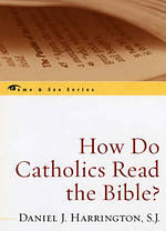 How Do Catholics Read The Bible?