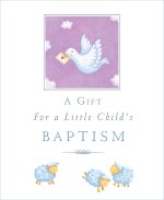 Gift for a Little Child's Baptism