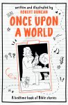 Once Upon a World