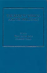 The Book of Ezekiel and Its Influence