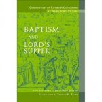 Baptism and Lord's Supper